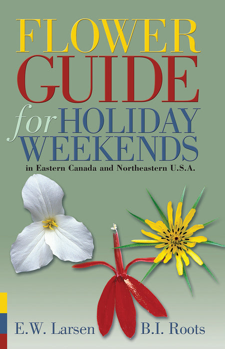 Flower Guide for Holiday Weekends