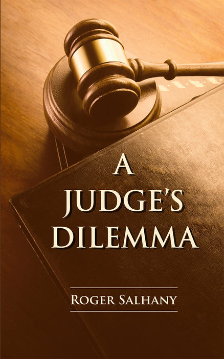 A Judge's Dilemma