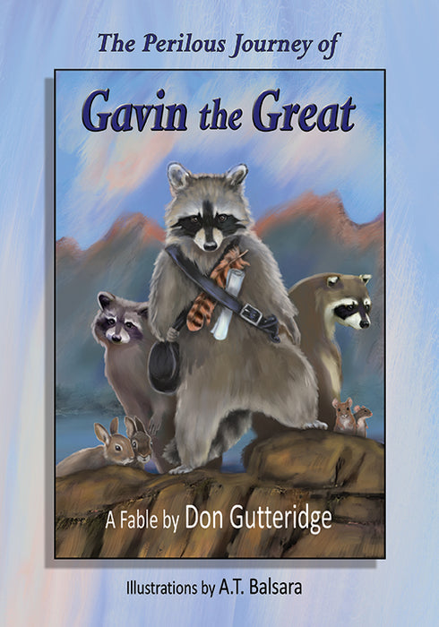 Don Gutteridge - The Perilous Journey of Gavin the Great