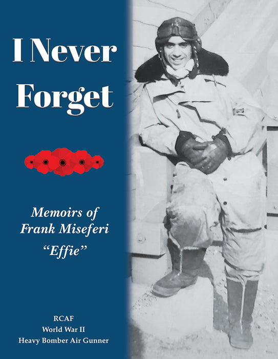 I Never Forget - Memoirs of Frank Miseferi