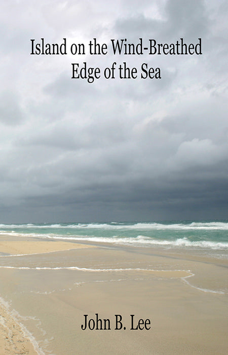 Island on the Wind-Breathed Edge of the Sea