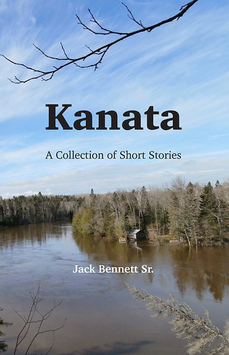 Kanata - A Collection of Short Stories