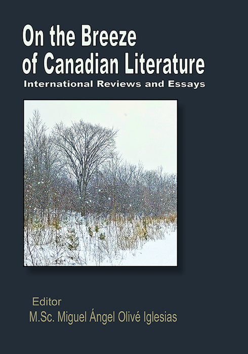 Miguel Ángel Olivé Iglesias - On the Breeze of Canadian Literature