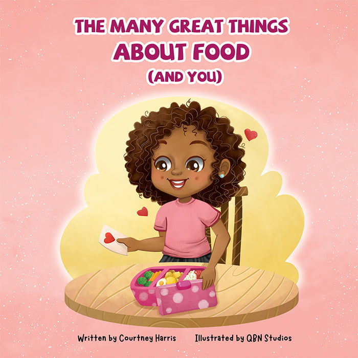The Many Great Things About Food (And You) Storybook