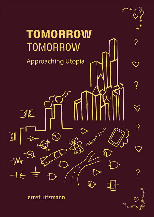 Tomorrow Tomorrow - Approaching Utopia