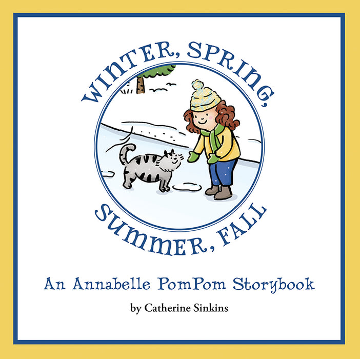 Winter, Spring, Summer, Fall - An Annabelle PomPom Storybook