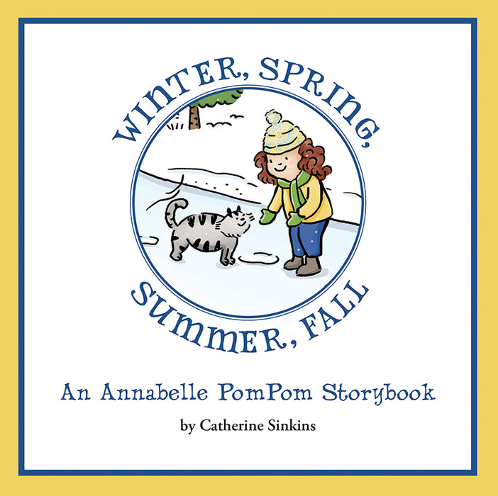 Winter, Spring, Summer, Fall - An Annabelle PomPom Storybook — Volumes ...