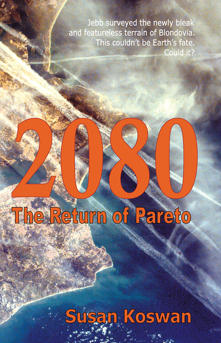 2080: The Return of Pareto