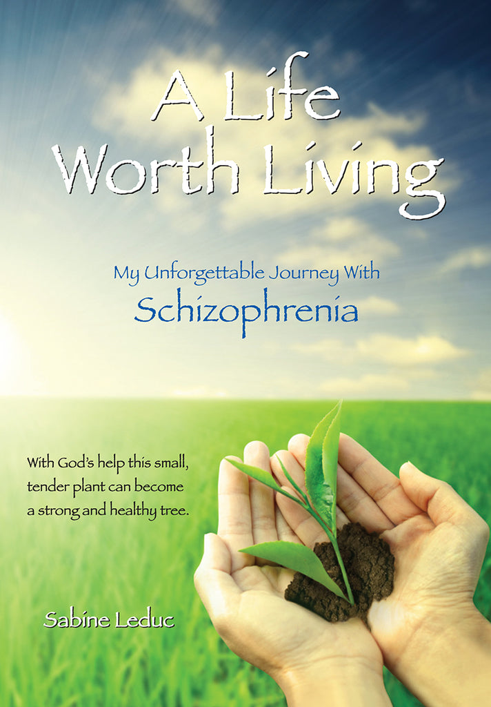 A Life Worth Living