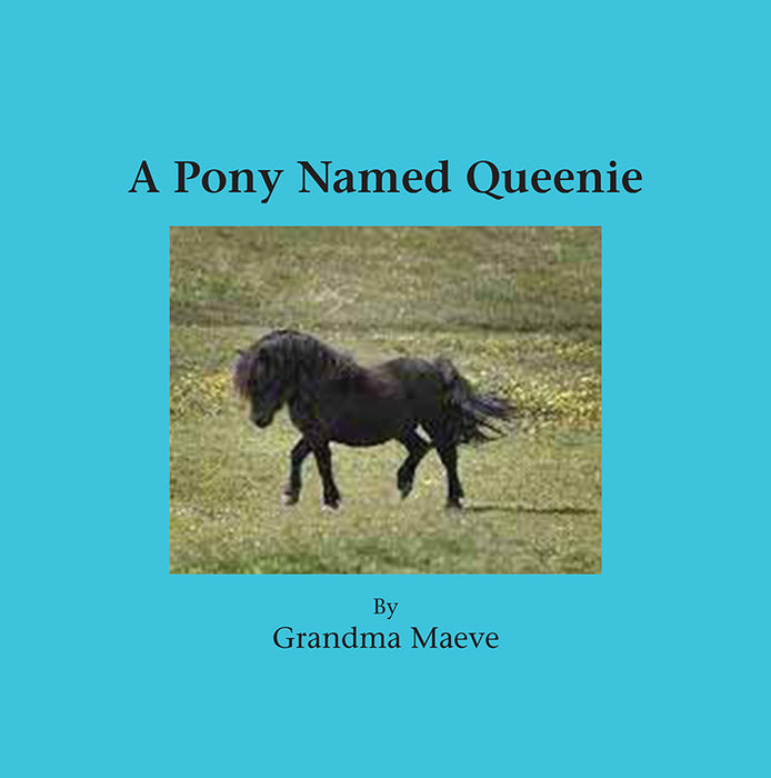A Pony Named Queenie