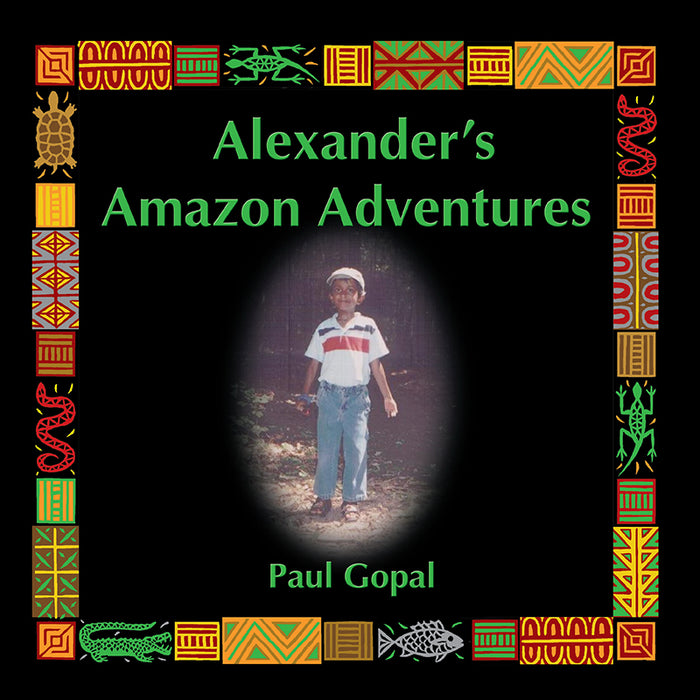 Alexander's Amazon Adventures