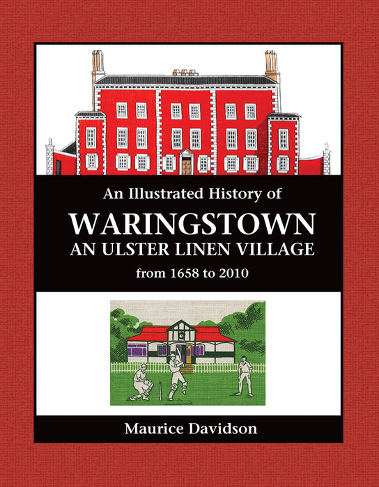 An Illustrated History of Waringstown