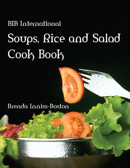 B.I.B. International - Soups, Rice and Salads Cook Book