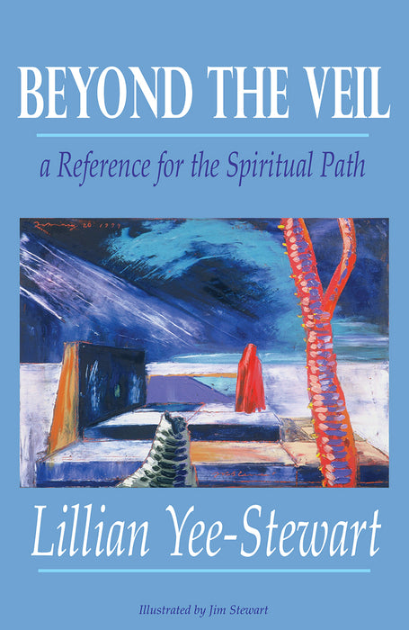 Beyond the Veil - A Reference for the Spiritual Path