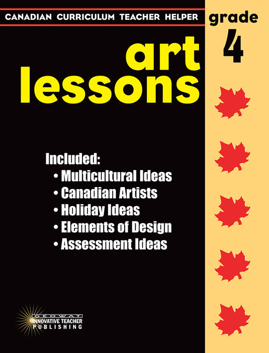 Canadian Curriculum Teacher Helper - Grade 4  Art Lessons