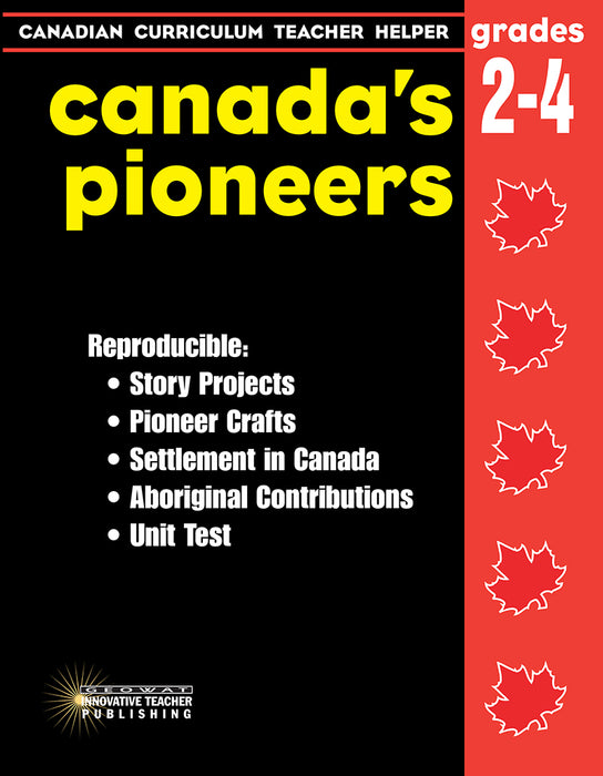 Canadian Curriculum Teacher Helper - Grades 2-4 Canada's Pioneers