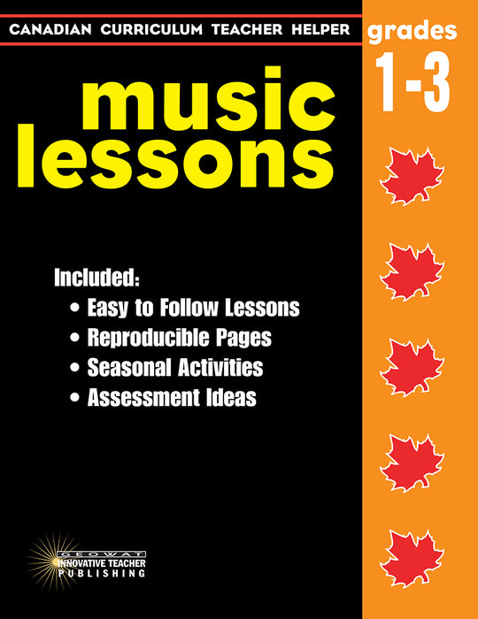 Canadian Curriculum Teacher Helper Music Lessons Grades 1 - 3