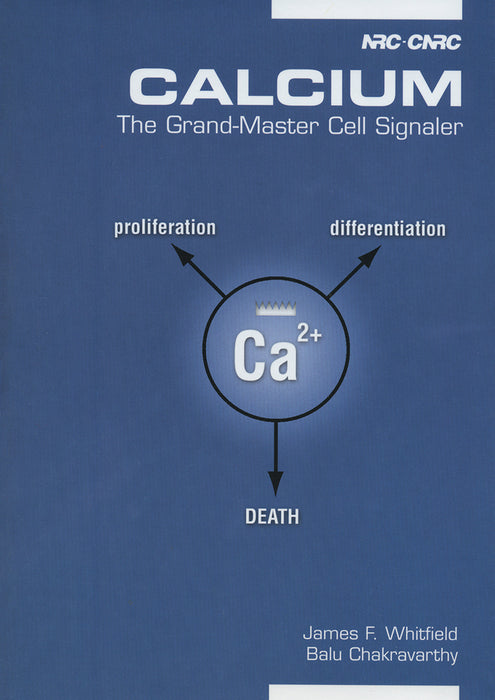 Calcium: The Grand-Master Cell Signaler