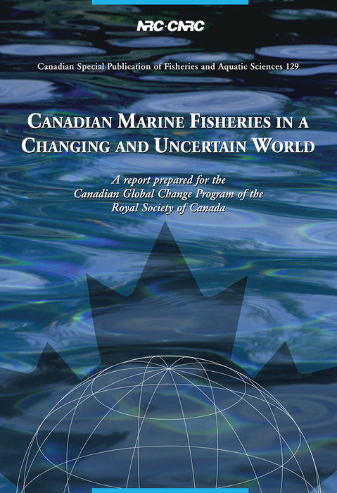 Canadian Marine Fisheries In A Changing and Uncertain World
