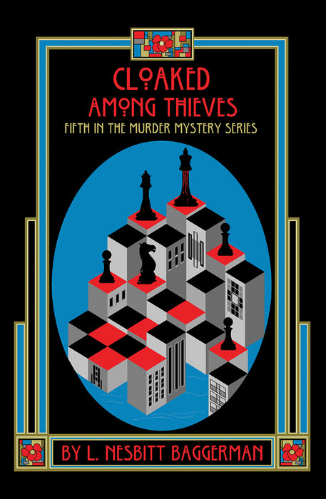 Cloaked Among Thieves: Fifth in the Murder Mystery Series