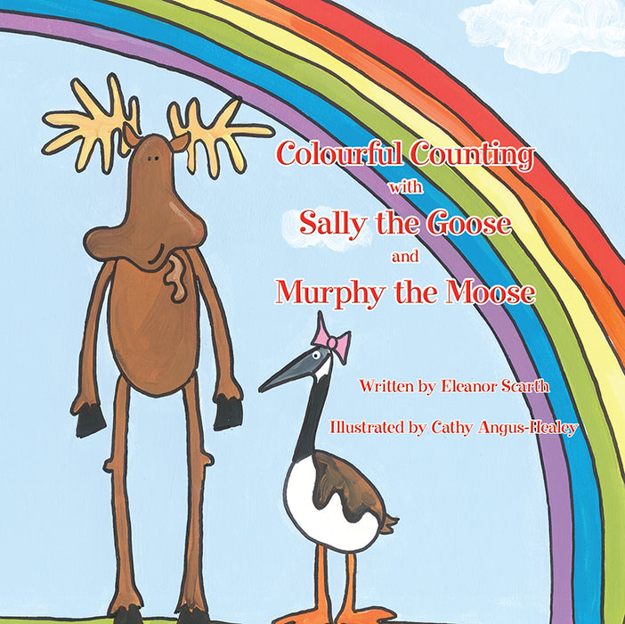 Colourful Counting with Sally the Goose and Murphy the Moose
