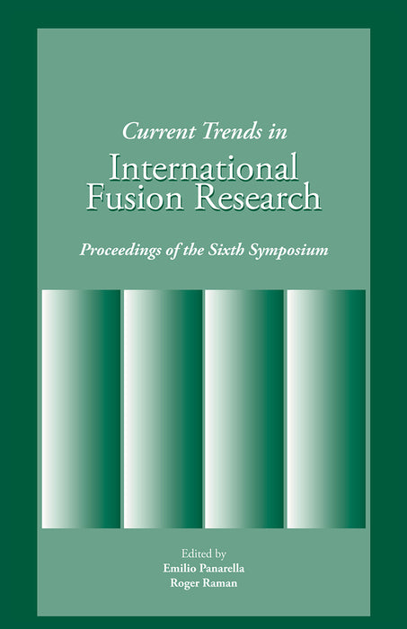 Current Trends in International Fusion Research: Proceedings of the 6th Symposium