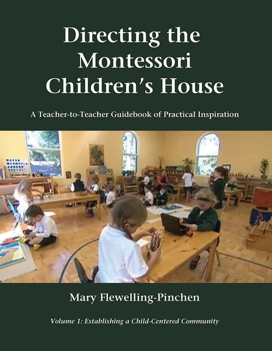 Directing the Montessori Children's House
