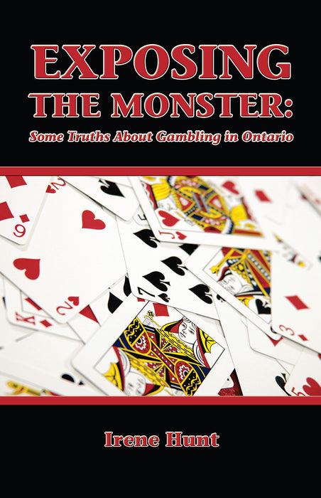 Exposing the Monster - Some Truths About Gambling in Ontario