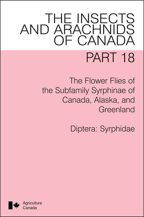 The Flower Flies of the Subfamily Syrphinae of Canada, Alaska and Greenland