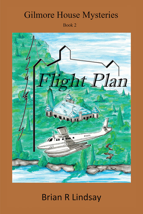 Gilmore House Mysteries- Flight Plan