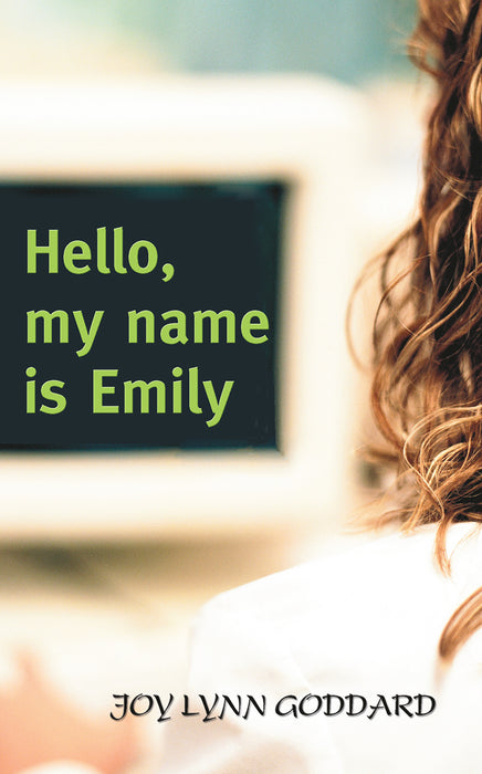 Hello, My Name is Emily