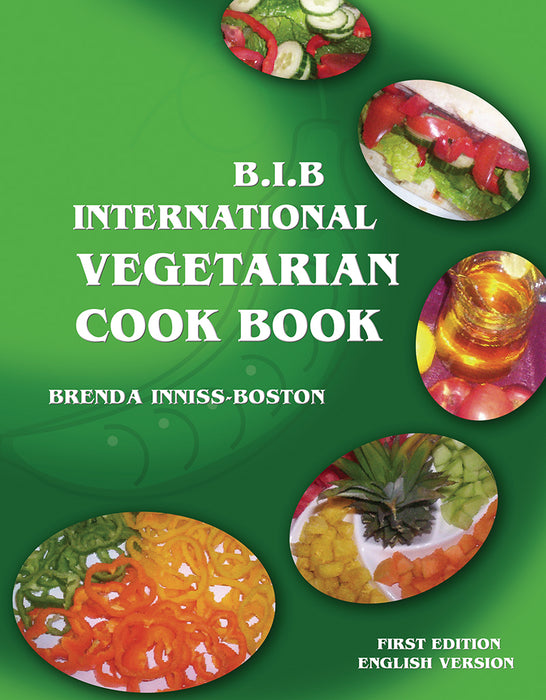 B.I.B. International Vegetarian Cookbook - Full Colour Edition