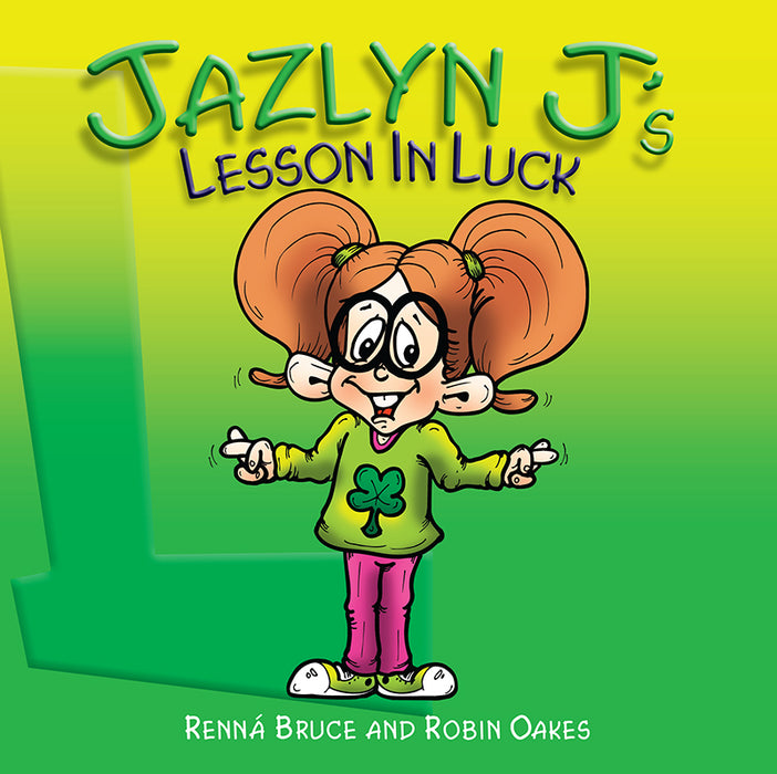 Jazlyn J's Lesson in Luck