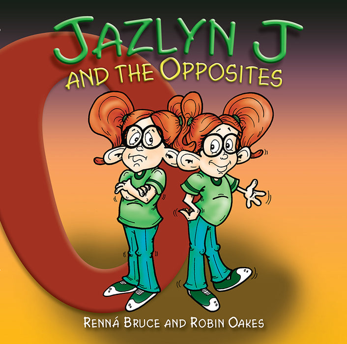 Jazlyn J & the Opposites