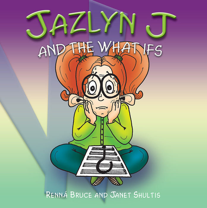 Jazlyn J and the What Ifs