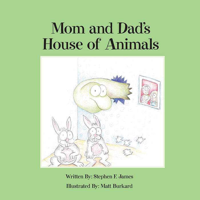 Mom and Dad's House of Animals