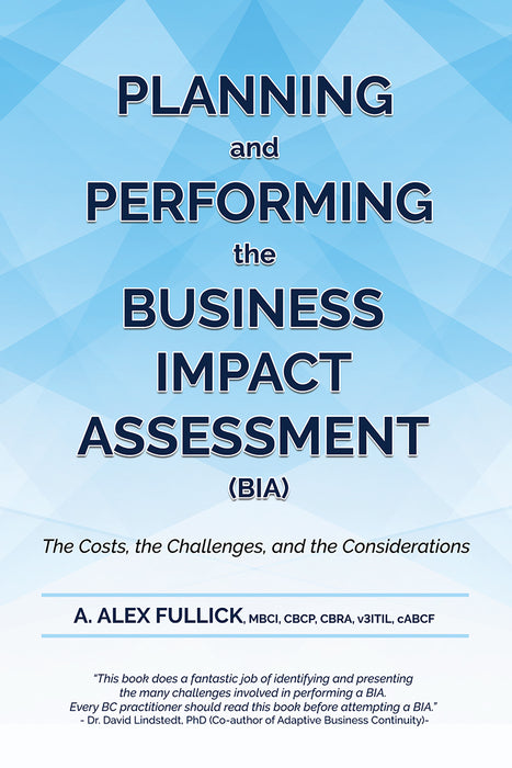 Planning and Performing the Business Impact Assessment (BIA)