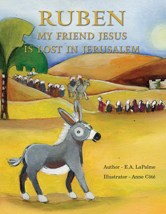 Ruben: My Friend Jesus is Lost in Jerusalem
