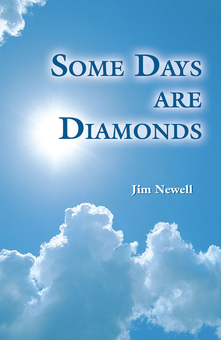 Some Days Are Diamonds