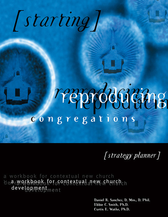 Strategy Planner for Starting Reproducing Congregations 2003