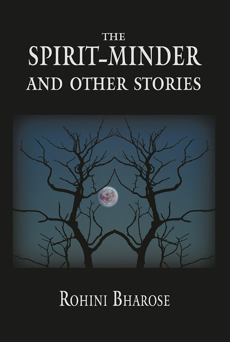 The Spirit-Minder and Other Stories