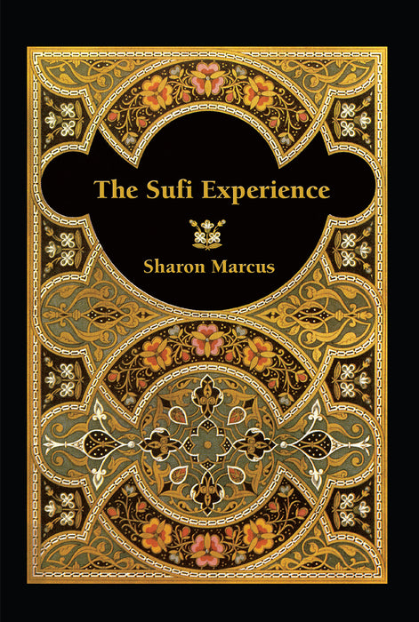 The Sufi Experience