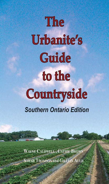 The Urbanite's Guide to the Countryside