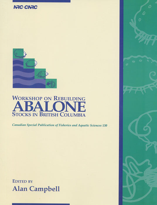 Workshop on Rebuilding Abalone Stocks in British Columbia